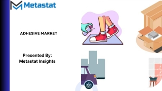 Adhesive Market Size & Share, Analysis 2031