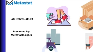 Adhesive Market Size & Share, Analysis 2031