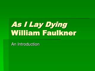 As I Lay Dying William Faulkner