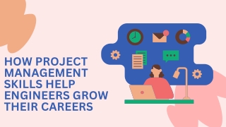 How Project Management Skills Help Engineers Grow Their Careers