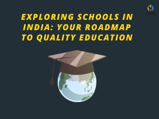 Exploring Schools in India Your Roadmap to Quality Education