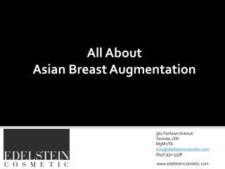 All About Asian Breast Augmentation Toronto Plastic Surgeon