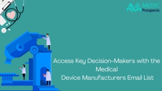 Medical Device Manufacturers Email List