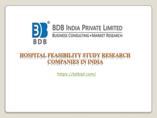 Hospital Feasibility Study Research Companies in India