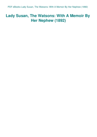 PDF eBooks Lady Susan  The Watsons With A Memoir By Her Nephew (1892)