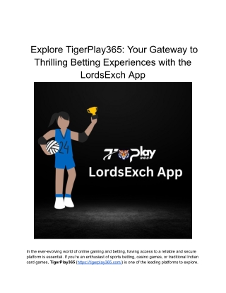 Explore TigerPlay365_ Your Gateway to Thrilling Betting Experiences with the LordsExch App