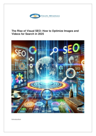 The Rise of Visual SEO: How to Optimize Images and Videos for Search in 2025