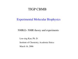 Experimental Molecular Biophysics