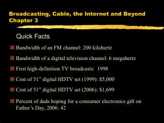 Broadcasting, Cable, the Internet and Beyond Chapter 3