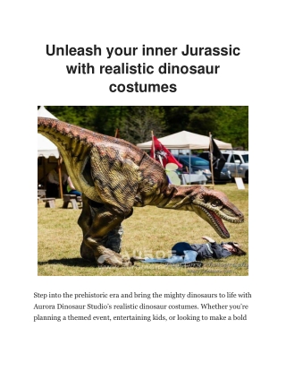 Experience the Ultimate Realistic Dinosaur Costume – Aurora Dinosaur