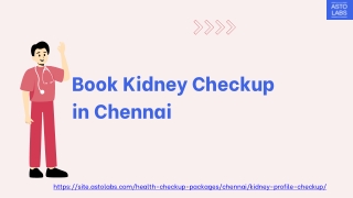 Kidney Profile Checkup in Chennai- View Cost, Book Online