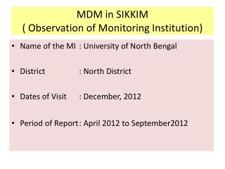 MDM in SIKKIM ( Observation of Monitoring Institution)