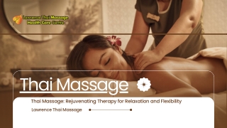 Thai Massage: Relaxation and Pain Relief