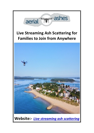 Live Streaming Ash Scattering for Families to Join from Anywhere