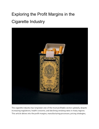 Exploring the Profit Margins in the Cigarette Industry