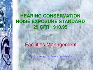 Hearing Conservation Noise Exposure Standard 29 CFR 1910.95