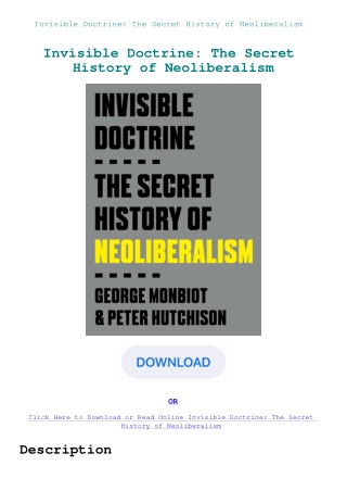 Invisible Doctrine The Secret History of Neoliberalism