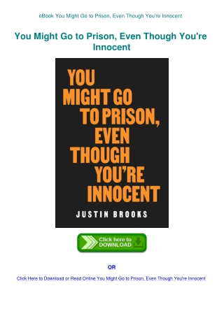 eBook You Might Go to Prison  Even Though You're Innocent