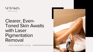 Clearer, Even-Toned Skin Awaits with Laser Pigmentation Removal