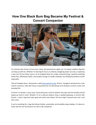 How One Black Bum Bag Became My Festival & Concert Companion