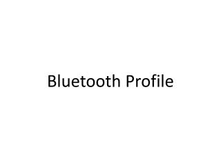 Bluetooth Profile