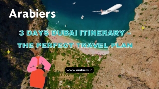 3 Days Dubai Itinerary – The Perfect Travel Plan