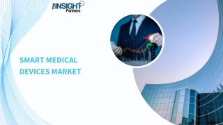 Smart Medical Devices Market to 2031