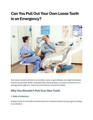 Can You Pull Out Your Own Loose Tooth in an Emergency