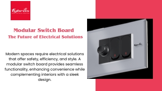 Stylish & Safe Modular Switches Board