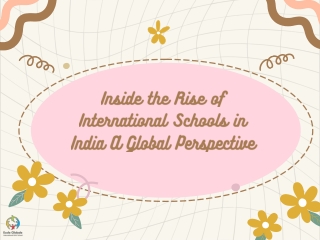 Inside the Rise of International Schools in India A Global Perspective