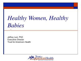 Healthy Women, Healthy Babies