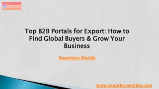 Why Exporters Worlds is the Best B2B Platform for Export  Global Trade Made Easy