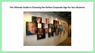 The Ultimate Guide to Choosing the Perfect Corporate Sign for Your Business