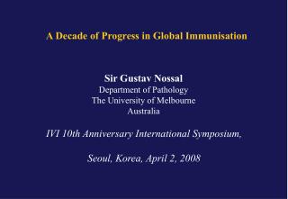 A Decade of Progress in Global Immunisation