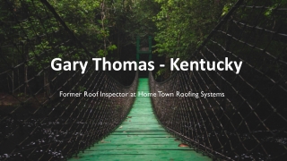 Gary Thomas (Kentucky) - An Inspiring Force