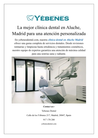 La mejor clínica dental en Aluche, Madrid para una atención personalizada