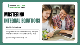 Integral Equations Homework Help Guide – Expert Assistance for Success!