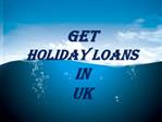 Apply For Holiday Loan at Loan To Loans