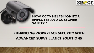 How CCTV helps monitor employee and customer safety