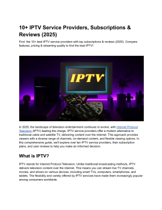 10  IPTV Service Providers, Subscriptions & Reviews (2025)