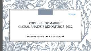 Coffee Shop Market Demand, Report Provide Recent Trends, Opportunity, Forecast 2