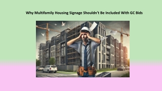 Why Multifamily Housing Signage Shouldn't Be Included With GC Bids