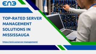 Top-Rated Server Management Solutions In Mississauga