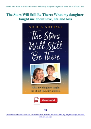 eBook The Stars Will Still Be There What my daughter taught me about love  life and loss