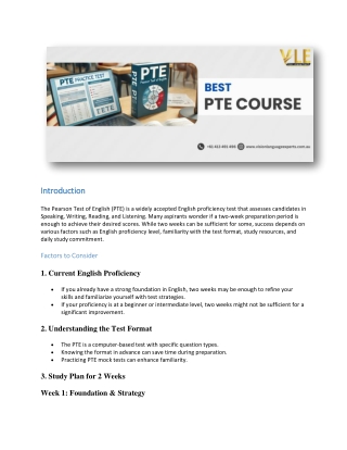 Is 2 weeks enough for PTE Course