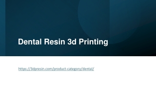 Dental Resin 3d Printing