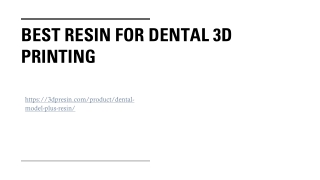 Best Resin for Dental 3D Printing
