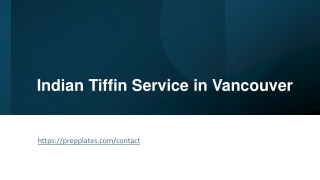 Indian Tiffin Service in Vancouver