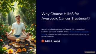 Why-Choose-HiiMS-for-Ayurvedic-Cancer-Treatment 2