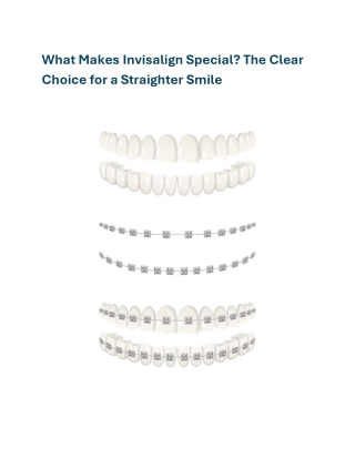 What Makes Invisalign Special